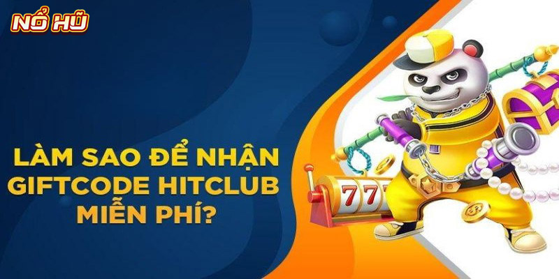 Các điều kiện để nhận được khuyến mãi HitClub