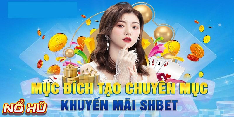Điều kiện cần có khi tham gia nhận khuyến mãi Shbet