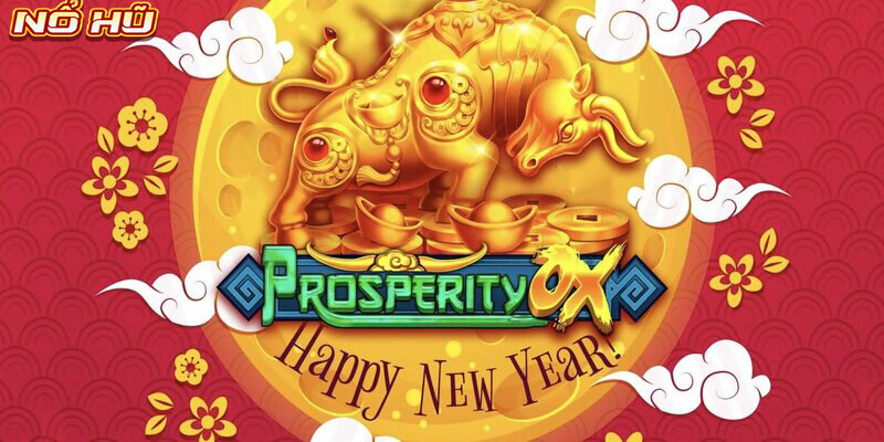 Giới thiệu đôi nét về game nổ hũ Prosperity new year